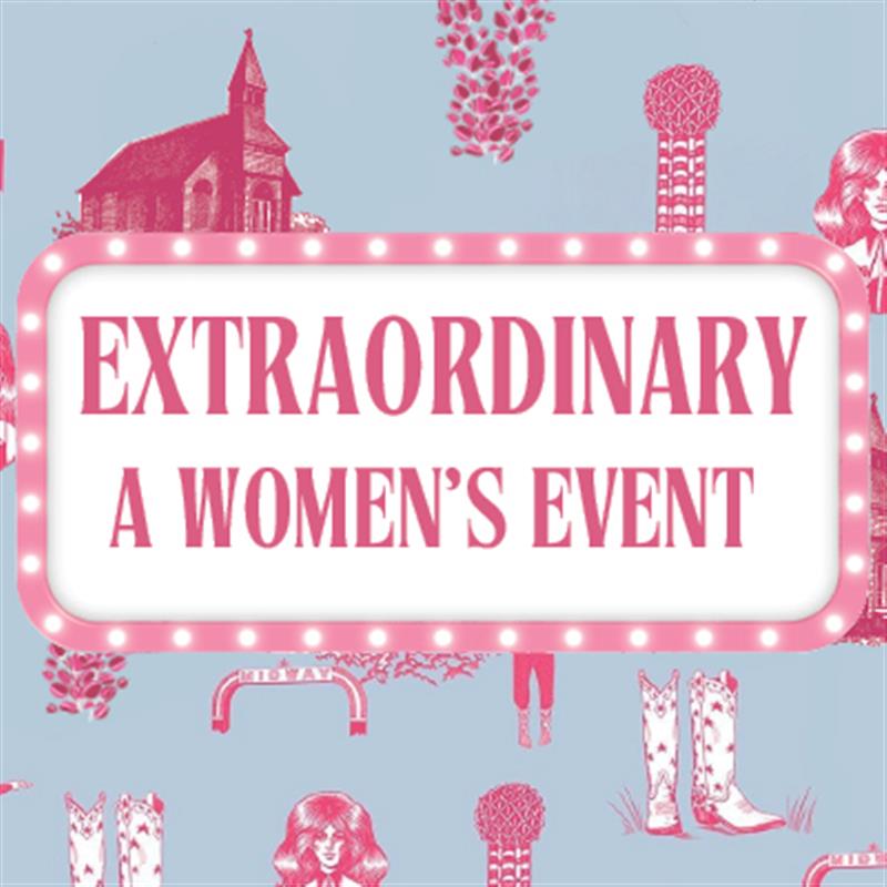 Extraordinary: A Women's Event