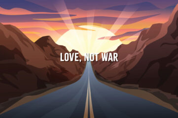 Rerouting Love Not War