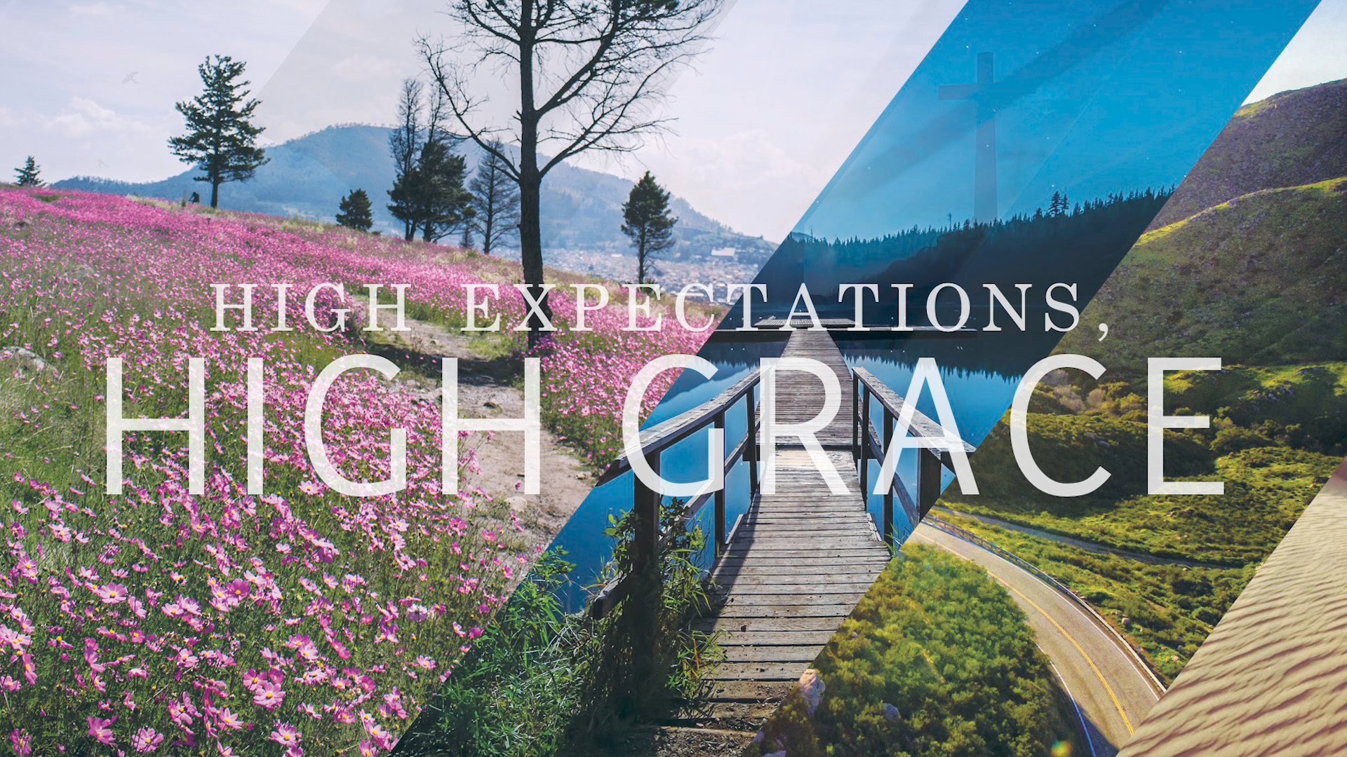 High Expectations, High Grace